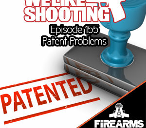 WLS 155 – Patent Problems