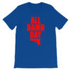 All Damn Day - Springfield - Unisex short sleeve t-shirt - Image 12