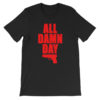 All Damn Day - Springfield - Unisex short sleeve t-shirt