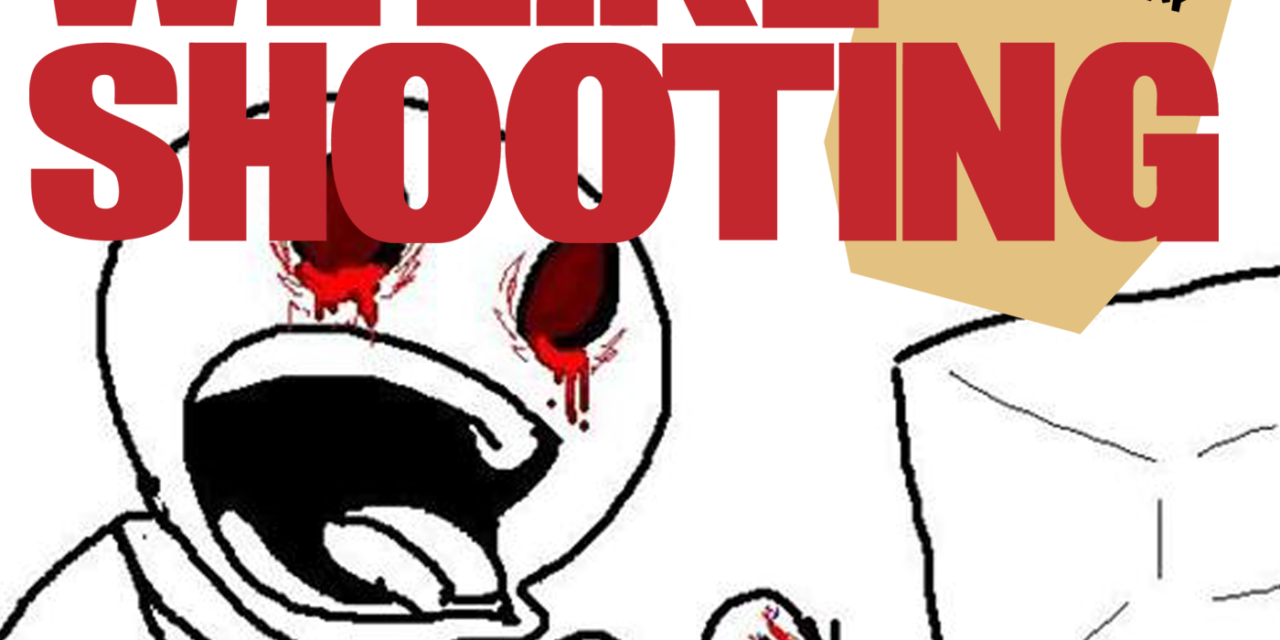 We Like Shooting Double Tap 052 – I am a fan of fiction