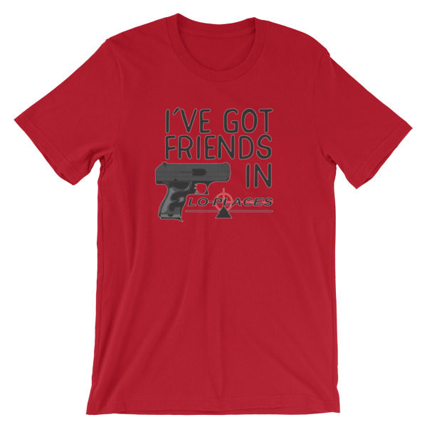 I've got friends in lo-places Short-Sleeve Unisex T-Shirt - Image 14