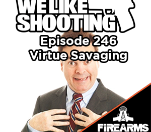 WLS 246 – Virtue Savaging